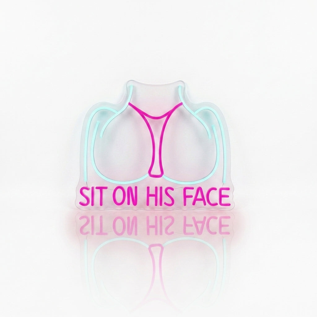 Néon LED "Sit On His Face" | Enseigne Lumineuse Femme
