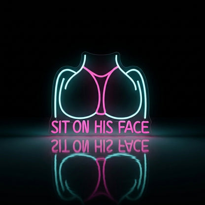 Néon LED "Sit On His Face" | Enseigne Lumineuse Femme
